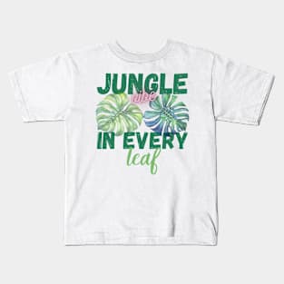 Jungle vibe in every leaf Kids T-Shirt